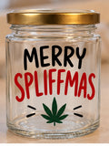 MERRY SPLIFFMAS | Funny Christmas Glass Jar